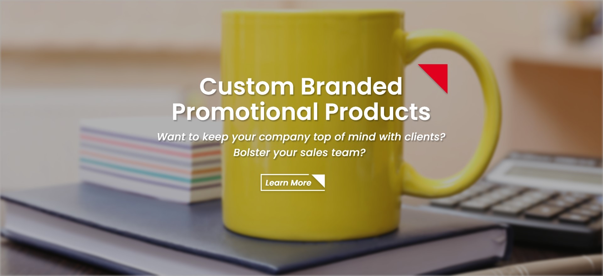 Custom Branded
                  Promotional Products
